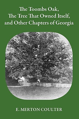 【预售】The Toombs Oak, the Tree That Owned Itself, and