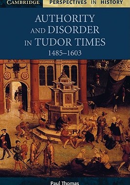 【预售】Authority and Disorder in Tudor Times, 1485 1603