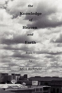 【预售】The Knowledge of Heaven and Earth, Book 1