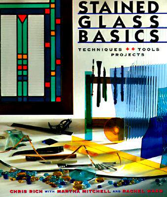 【预售】Stained Glass Basics: Techniques * Tools * Projects