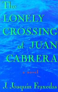 Lonely The 预售 Cabrera Juan Crossing