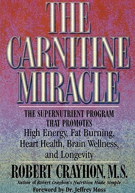 【预售】The Carnitine Miracle: The Supernutrient Program