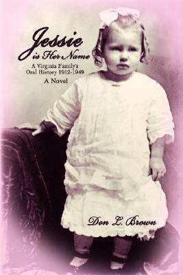 【预售】Jessie Is Her Name: A Virginia Family's Oral History