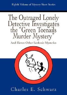 【预售】The Outraged Lonely Detective Investigates the