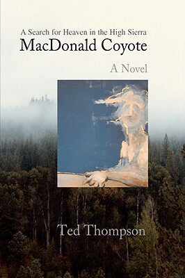 【预售】MacDonald Coyote: A Search for Heaven in the High