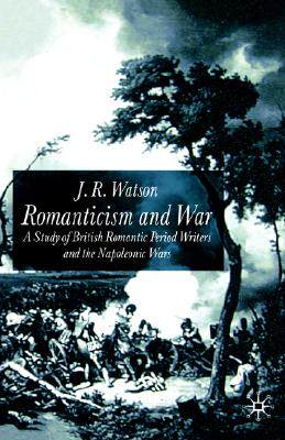 【预售】Romanticism and War: A Study of British Romantic