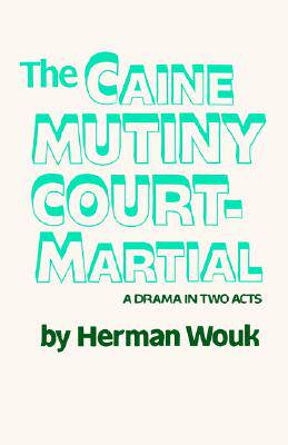 【预售】The Caine Mutiny Court-Martial: A Drama in Two Acts