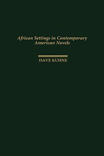 Settings African 预售 Novels Contemporary American