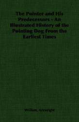 【预售】The Pointer and His Predecessors: An Illustrated