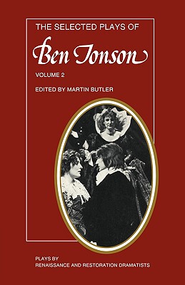 【预售】The Selected Plays of Ben Jonson: Volume 2: The