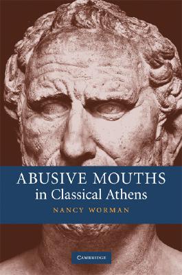【预售】Abusive Mouths in Classical Athens