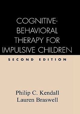【预售】Cognitive-Behavioral Therapy for Impulsive Children