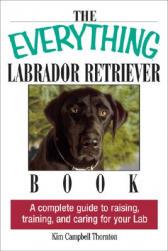 【预售】The Everything Labrador Retriever Book: A Complete
