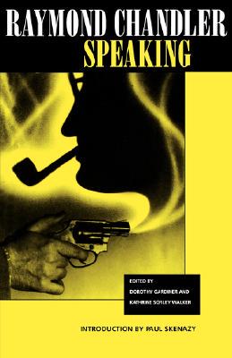 【预售】Raymond Chandler Speaking