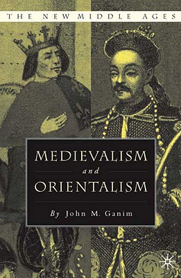 【预售】Medievalism and Orientalism: Three Essays on