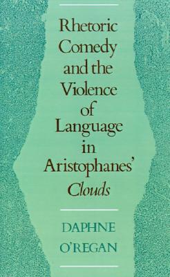 【预售】Rhetoric, Comedy, and the Violence of Language in