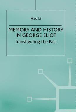 【预售】Memory and History in George Eliot: Transfiguring