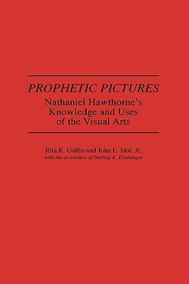 【预售】Prophetic Pictures: Nathaniel Hawthorne's Knowledge