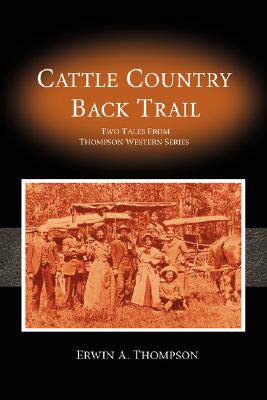 【预售】Cattle Country & Back Trail: Thompson Western