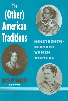 【预售】The (Other) American Traditions: Nineteenth-Century