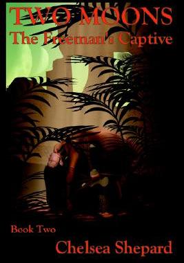 【预售】Two Moons: The Freeman's Captive: Book Two