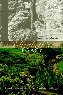【预售】Elizabeth's Legacy: Book Two of the Clearharbour