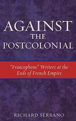【预售】Against the Postcolonial: 