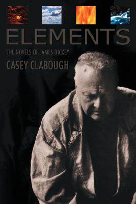 【预售】Elements: Novels of James Dickey