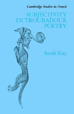 【预售】Subjectivity in Troubadour Poetry