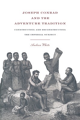 【预售】Joseph Conrad and the Adventure Tradition