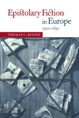 【预售】Epistolary Fiction in Europe, 1500 1850