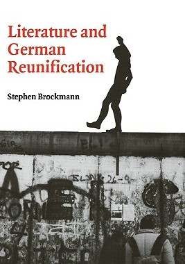 【预售】Literature and German Reunification