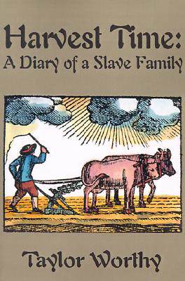 【预售】harvest time: a diary of a slave family