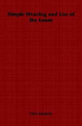 【预售】Simple Weaving and Use of the Loom