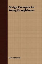 【预售】Design Examples for Young Draughtsman