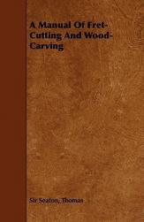 【预售】A Manual of Fret-Cutting and Wood-Carving