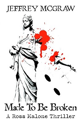 【预售】Made to Be Broken: A Ross Malone Thriller