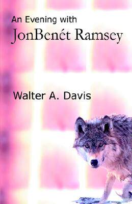 【预售】An Evening with JonBenet Ramsey