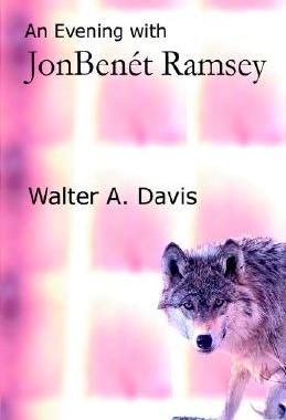 【预售】An Evening with JonBenet Ramsey