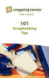 【预售】101 Scrapbooking Tips from Cropping Corner