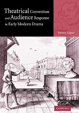 【预售】Theatrical Convention and Audience Response in Early