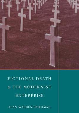 【预售】Fictional Death and the Modernist Enterprise