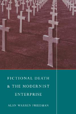 【预售】Fictional Death and the Modernist Enterprise