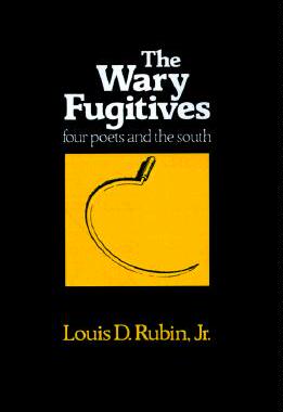 【预售】The Wary Fugitives: Four Poets and the South