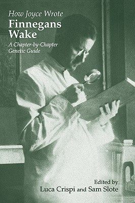 【预售】How Joyce Wrote Finnegans Wake