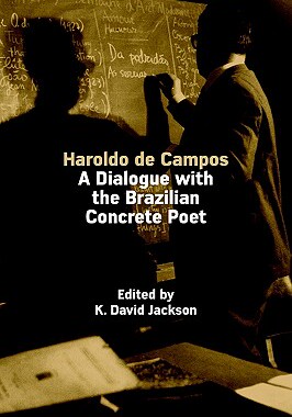 【预售】Haroldo de Campos: A Dialogue with the Brazilian