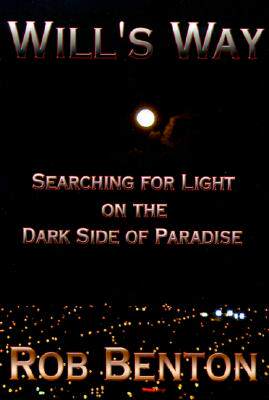 【预售】Will's Way: Searching for Light on the Dark Side of
