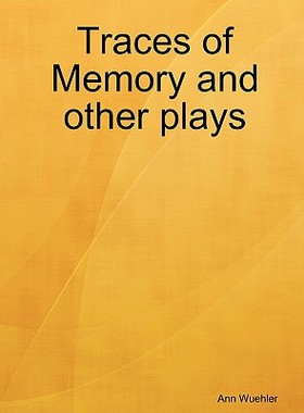 【预售】Traces of Memory and Other Plays