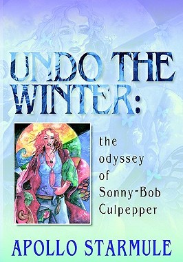 【预售】Undo the Winter: The Odyssey of Sonny-Bob Culpepper