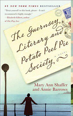 【预售】The Guernsey Literary and Potato Peel Pie Society